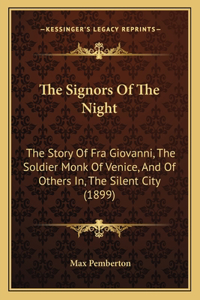 The Signors Of The Night