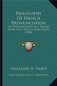 Philosophy Of French Pronunciation