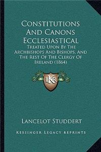 Constitutions And Canons Ecclesiastical