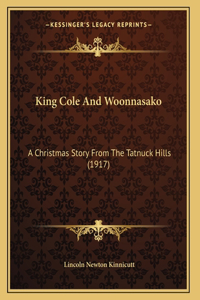 King Cole And Woonnasako