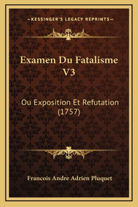 Examen Du Fatalisme V3