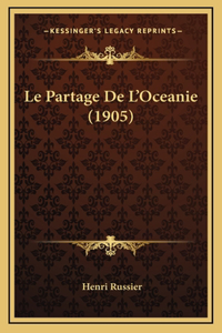 Le Partage De L'Oceanie (1905)