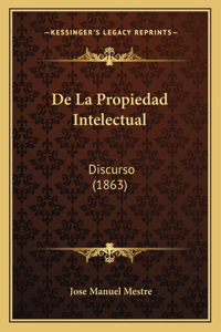 De La Propiedad Intelectual