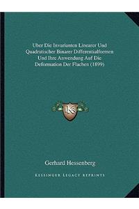 Uber Die Invarianten Linearer Und Quadratischer Binarer Differentialformen Und Ihre Anwendung Auf Die Deformation Der Flachen (1899)