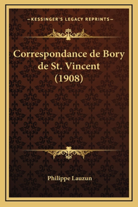 Correspondance de Bory de St. Vincent (1908)