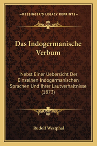 Das Indogermanische Verbum