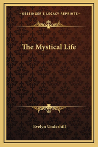 The Mystical Life