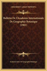 Bulletin De L'Academie Internationale De Geographie Botanique (1901)