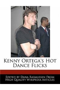 Kenny Ortega's Hot Dance Flicks