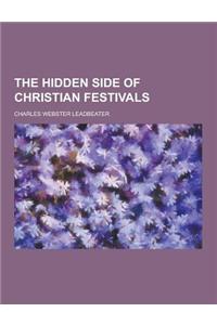 The Hidden Side of Christian Festivals