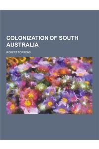 Colonization of South Australia