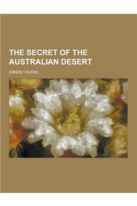 The Secret of the Australian Desert