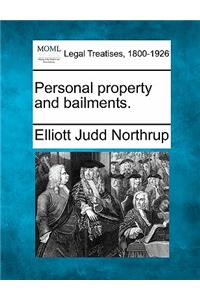 Personal Property and Bailments.