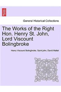 Works of the Right Hon. Henry St. John, Lord Viscount Bolingbroke. VOL. III