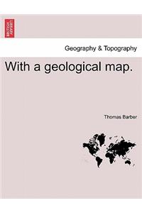 With a Geological Map.