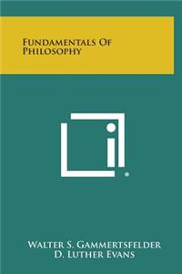 Fundamentals of Philosophy