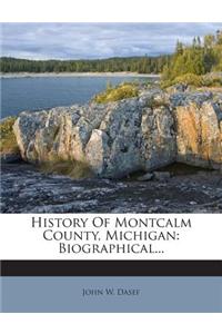 History Of Montcalm County, Michigan