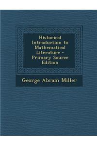 Historical Introduction to Mathematical Literature