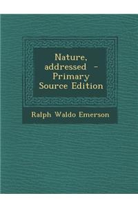 Nature, Addressed