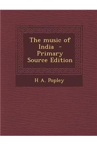 The Music of India