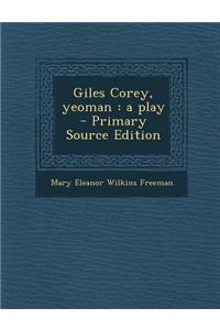Giles Corey, Yeoman