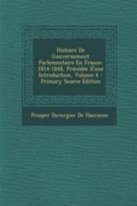 Histoire de Gouvernement Parlementaire En France