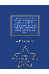 A Thrilling Narrative of the Minnesota Massacre and the Sioux War of 1862-63