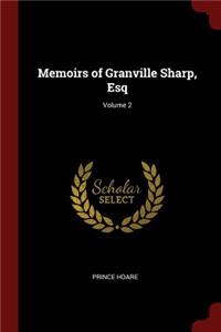 Memoirs of Granville Sharp, Esq; Volume 2