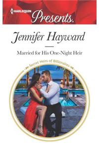 Married for His One-Night Heir