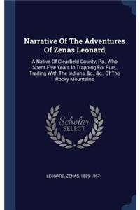 Narrative Of The Adventures Of Zenas Leonard