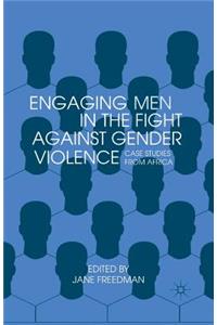 Engaging Men in the Fight Against Gender Violence