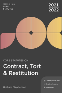 Core Statutes on Contract, Tort & Restitution 2021-22