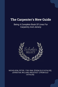 Carpenter's New Guide