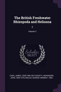 British Freshwater Rhizopoda and Heliozoa