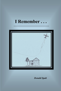 I Remember . . .