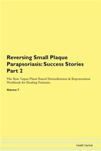 Reversing Small Plaque Parapsoriasis