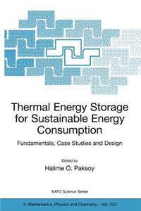 Thermal Energy Storage for Sustainable Energy Consumption