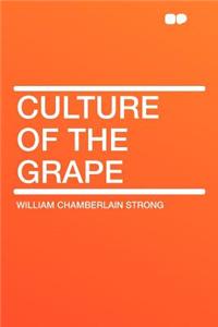 Culture of the Grape