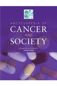 Encyclopedia of Cancer and Society