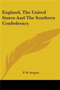 England, The United States And The Southern Confederacy