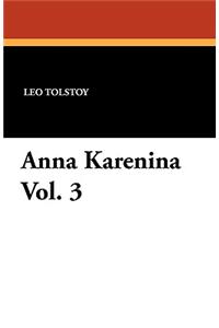 Anna Karenina Vol. 3