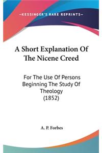 A Short Explanation Of The Nicene Creed