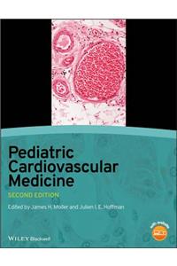 Pediatric Cardiovascular Medicine