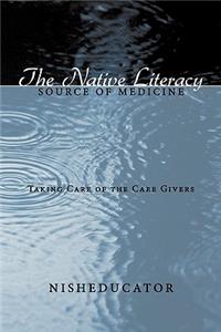 Native Literacy Source of Medicine