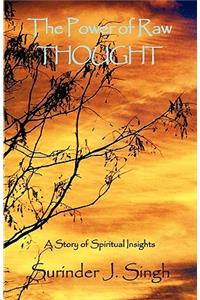 Power of Raw Thought