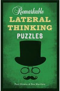 Remarkable Lateral Thinking Puzzles