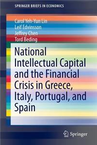 National Intellectual Capital and the Financial Crisis in Greece, Italy, Portugal, and Spain