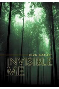 Invisible Me