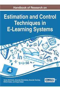 Handbook of Research on Estimation and Control Techniques in E-Learning Systems