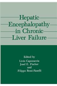 Hepatic Encephalopathy in Chronic Liver Failure